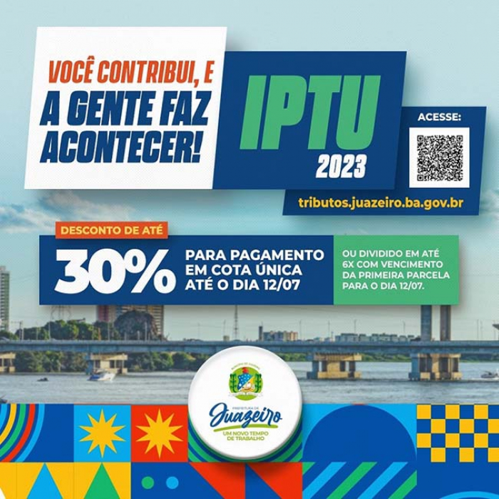 IPTU 2023: Juazeirenses têm até 12 de julho para aproveitar desconto