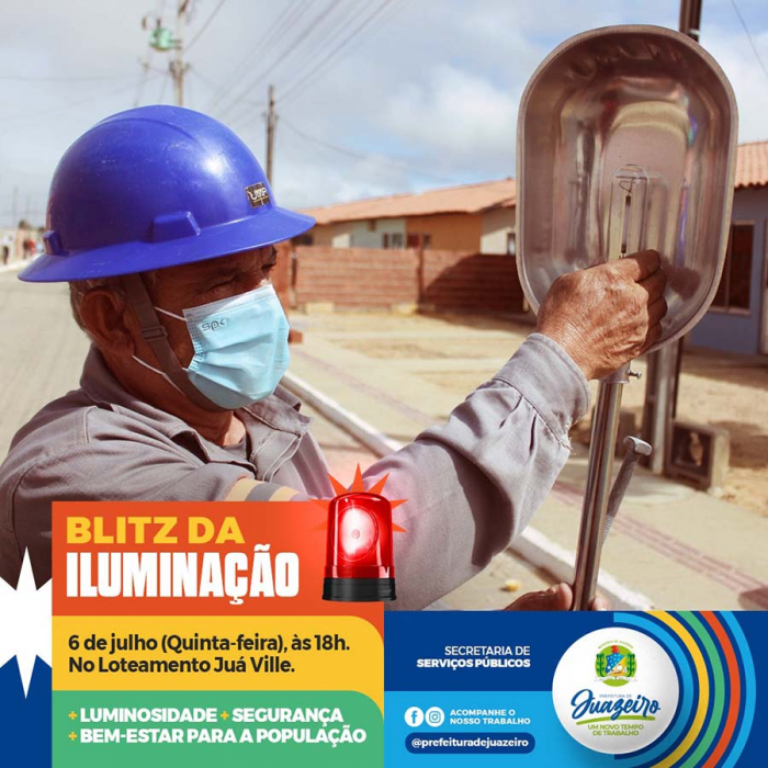 ‘Blitz da Iluminação’: Prefeitura de Juazeiro leva os serviços do programa para o Loteamento Juá Ville nesta quinta-feira