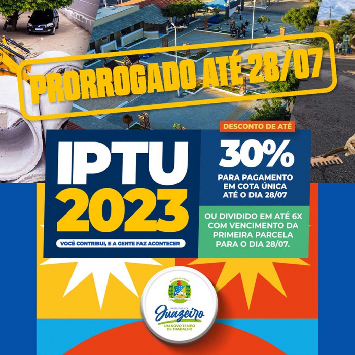 IPTU Juazeiro 2023: desconto de 30% para pagamento em cota única vai até o final deste mês