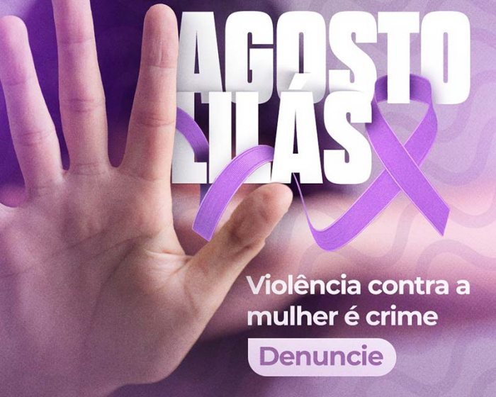 Agosto Lilás: Prefeitura de Juazeiro realiza ações de combate à violência contra a mulher