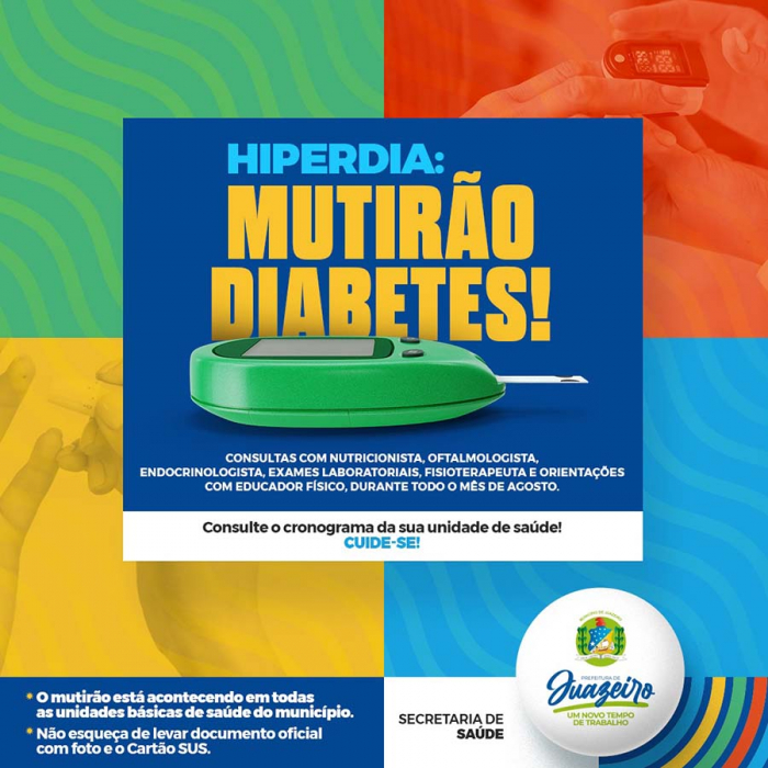 Hiperdia: UBS de Juazeiro realizam mutirões de atendimentos para prevenção e controle do diabetes